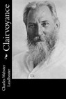 Clairvoyance - Charles Webster Leadbeater - 9781974048397
