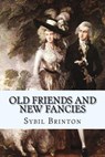 Old Friends and New Fancies - Taylor Anderson - 9781974433933