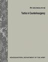 Tactics in Counterinsurgency (FM 3-24.2 / FM 90-8 / FM 7-98) - Department Of the Army - 9781974474103