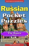 Russian Pocket Puzzles - The Basics - Volume 1: A Collection of Puzzles and Quizzes to Aid Your Language Learning - Erik Zidowecki - 9781974611997