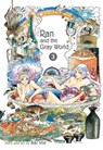 Ran and the Gray World, Vol. 3 - Aki Irie - 9781974703647