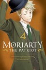 Moriarty the Patriot, Vol. 4 - Ryosuke Takeuchi - 9781974710508