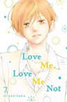 Love Me, Love Me Not, Vol. 7 - Io Sakisaka - 9781974713158