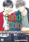 Candy Color Paradox, Vol. 6 - Isaku Natsume - 9781974734467
