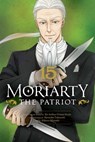 Moriarty the Patriot, Vol. 15 - Ryosuke Takeuchi - 9781974734528