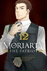 Moriarty the Patriot, Vol. 12 - Ryosuke Takeuchi - 9781974737499