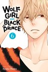 Wolf Girl and Black Prince, Vol. 6 - Ayuko Hatta - 9781974743308
