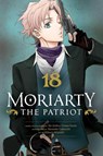 Moriarty the Patriot, Vol. 18 - Ryosuke Takeuchi - 9781974751600