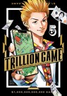 Trillion Game, Vol. 5 - Riichiro Inagaki - 9781974754816