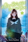 Star Brighter than the Sun, Vol. 2 - Kazune Kawahara - 9781974755011