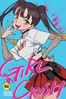 Girl Crush, Vol. 2 - Midori Tayama - 9781974756100