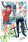 Show-ha Shoten!, Vol. 9 - Akinari Asakura - 9781974758210