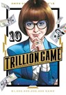Trillion Game, Vol. 10 - Riichiro Inagaki - 9781974762378