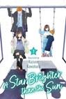 A Star Brighter than the Sun, Vol. 7 - Kazune Kawahara - 9781974765270