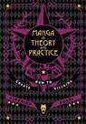 Manga in Theory and Practice: How to Create Villains - Hirohiko Araki - 9781974765539
