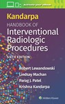 Kandarpa Handbook of Interventional Radiologic Procedures: Print + eBook with Multimedia - Robert Lewandowski ; Lindsay Machan ; Parag Patel ; KRISHNA KANDARPA - 9781975146269