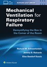 Mechanical Ventilation for Respiratory Failure - SCHWARTZSTEIN,  Richard M. - 9781975171094