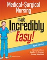 Medical-Surgical Nursing Made Incredibly Easy - Lippincott Williams &. Wilkins - 9781975177515