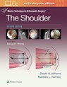 Master Techniques in Orthopaedic Surgery: The Shoulder: Print + eBook with Multimedia - GERALD R. WILLIAMS ; MATTHEW L. RAMSEY - 9781975217969