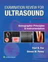Examination Review for Ultrasound: Sonographic Principles & Instrumentation - Traci B. Fox ; Steven M. Penny - 9781975222109