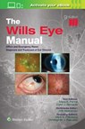 The Wills Eye Manual: Print + eBook with Multimedia - CHRISTOPHER J. RAPUANO - 9781975243722