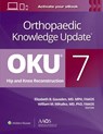 Orthopaedic Knowledge Update: Hip and Knee Reconstruction 7 Print + Ebook - Elizabeth B. Gausden ; William M. Mihalko - 9781975248437