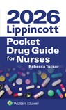 2026 Lippincott Pocket Drug Guide for Nurses - Rebecca Tucker - 9781975255176