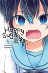 Happy Sugar Life, Vol. 6 - Chiho Christie ; Jan Cash ; Tomiyaki Kagisora - 9781975303358