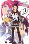 Re:ZERO -Starting Life in Another World-, Chapter 3: Truth of Zero, Vol. 7 (manga) - Tappei Nagatsuki ; Shinichirou Otsuka ; Daichi Matsuse ; Rochelle Gancio - 9781975304027
