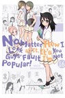 No Matter How I Look at It, It's You Guys' Fault I'm Not Popular!, Vol. 16 - Bianca Pistillo ; Karie Shipley ; Krista Shipley ; Nico Tanigawa - 9781975313777