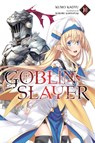 Goblin Slayer, Vol. 10 (light novel) - Kumo Kagyu ; Noboru Kannatuki - 9781975314033