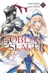 Goblin Slayer, Vol. 10 (light novel) - Kumo Kagyu ; Noboru Kannatuki - 9781975314033