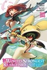 The World's Strongest Rearguard: Labyrinth Country's Novice Seeker, Vol. 3 (manga) - Rikizo ; Tôwa ; Huuka Kazabana ; Phil Christie - 9781975320133