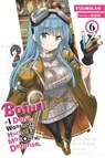 Bofuri: I Don't Want to Get Hurt, so I'll Max Out My Defense., Vol. 6 (light novel) - Andrew Cunningham ; KOIN KOIN ; Yuumikan Yuumikan - 9781975323622