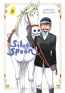 Silver Spoon, Vol. 6 - Abigail Blackman ; Amanda Haley ; Hiromu Arakawa - 9781975327613
