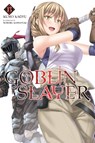 Goblin Slayer, Vol. 13 (light novel) - Kumo Kagyu ; Noboru Kannatuki - 9781975333492