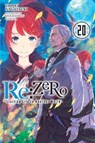 Re:ZERO -Starting Life in Another World-, Vol. 20 (light novel) - Shinichirou Otsuka ; Tappei Nagatsuki - 9781975335311