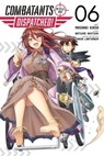Combatants Will Be Dispatched!, Vol. 6 (manga) - Natsume Akatsuki ; Masaaki Kiasa ; Kakao Lanthanum ; Brandon Bovia - 9781975339760