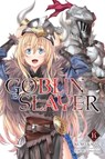 Goblin Slayer, Vol. 14 (light novel) - Kumo Kagyu ; Noboru Kannatuki - 9781975345594