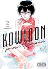 Kowloon Generic Romance, Vol. 2 - Abigail Blackman ; Amanda Haley ; Jun Mayuzuki - 9781975345808