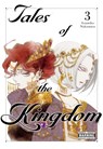 Tales of the Kingdom, Vol. 3 - Asumiko Nakamura ; Kei Coffman - 9781975345907