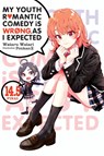 My Youth Romantic Comedy Is Wrong, As I Expected, Vol. 14.5 (light novel) - Jennifer Ward ; Ponkan 8 ; Wataru Watari - 9781975347932