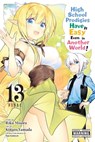 High School Prodigies Have It Easy Even in Another World!, Vol. 13 (manga) - Brandon Bovia ; Caleb Cook ; Kotaro Yamada ; Riku Misora - 9781975348106