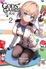 Gods' Games We Play, Vol. 2 (light novel) - Kei Sazane ; Kevin Steinbach ; Toiro Tomose - 9781975348519