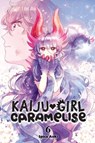 Kaiju Girl Caramelise, Vol. 6 - Lys Blakeslee ; Spica Aoki ; Taylor Engel - 9781975351120