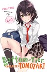 Bottom-Tier Character Tomozaki, Vol. 1 (light novel) - Fly Kennoji ; Jennifer Ward ; Yuki Yaku - 9781975358259