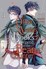 The Other World's Books Depend on the Bean Counter, Vol. 3 - Emma Schumacker ; Kazuki Irodori ; Kikka Ohashi ; Yatsuki Wakatsu - 9781975361853