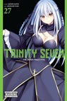 Trinity Seven, Vol. 27 - Akinari Nao ; Anthony Quintessenza ; Christine Dashiell ; Kenji Saito - 9781975362874