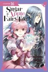 Sugar Apple Fairy Tale, Chapter 16 (manga serial) - YozoranoUdon ; Miri Mikawa ; Aki ; Chiho Christie - 9781975376161