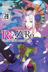 RE: Zero -Starting Life in Another World-, Vol. 28 (Light Novel) - Tappei Nagatsuki - 9781975378486